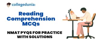 NMAT Reading Comprehension MCQs with Solutions: Practice NMAT Previous Year Questions (PYQs)